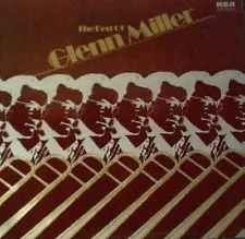 Miller, Glenn And His Orchestra - The Best Of Glenn Miller