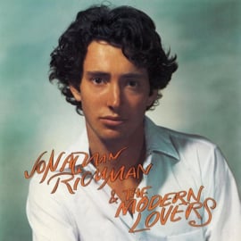 Richman, Jonathan & The Modern Lovers - Jonathan Richman & The Modern Lovers