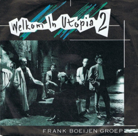 Frank Boeijen Groep - Welkom In Utopia 2