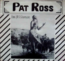 Ross, Pat ‎– I'm A Woman