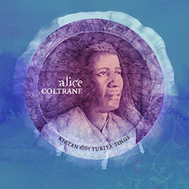 Coltrane, Alice - Kirtan: Turiya Sings (2-LP) 180 gr. vinyl