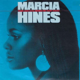 Hines, Marcia - Your Love Still Brings Me To My Knees