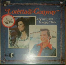 Loretta & Conway ‎– Sing The Great Country Hits