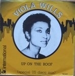 Wills, Viola - Up On The Roof