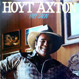 Axton, Hoyt  ‎– Free Sailin'