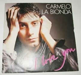 La Bionda, Carmelo - I Love You