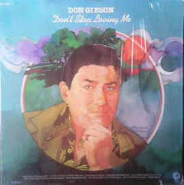 Gibson, Don  ‎– Don't Stop Loving Me