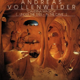 Vollenweider, Andreas - Caverna Magica (..Under The Tree- In The Cave...)