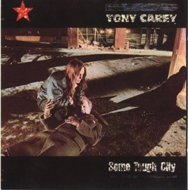 Carey, Tony - Some Tough City