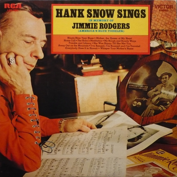 Snow, Hank  ‎– Sings In Memory Of Jimmie Rodgers