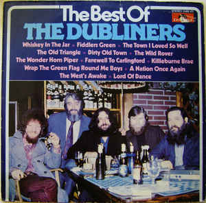 Dubliners , the ‎– The Best Of The Dubliners