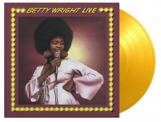 Wright, Betty - Betty Wright Live (Limited Yellow) 180 gr. vinyl