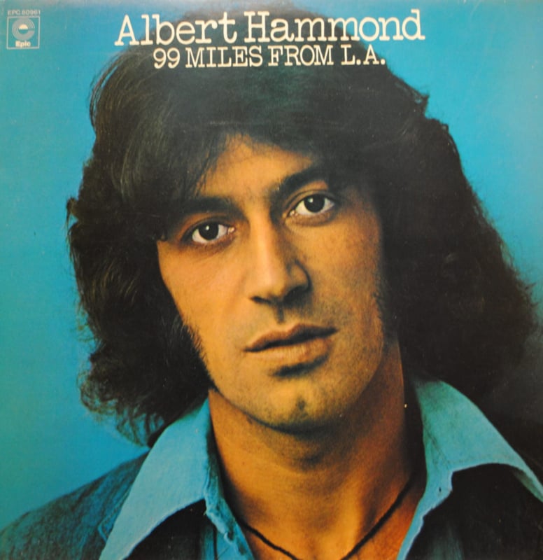 Hammond, Albert - 99 Miles From L.A.