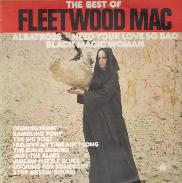 Fleetwood Mac - The Pious Bird Of Good Omen / The Best Of