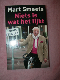 Mart Smeets - Niets is wat het lijkt