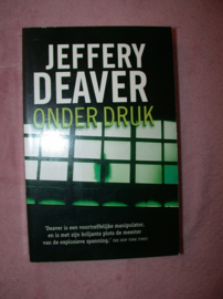 Jeffery Deaver - Onder druk