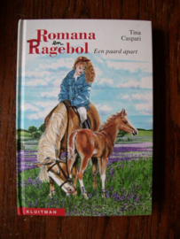 Romana en Ragebol - een paard apart - Tina Caspari