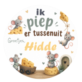 Muisjes traktatiesticker met naam | Ik piep ertussenuit
