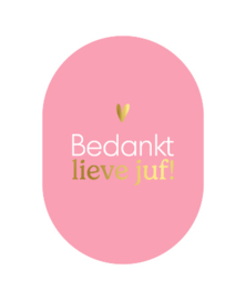 Wenskaart Ovaal A6 | Bedankt lieve juf! 