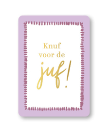 Wenskaart A6 | Knuf voor de juf!