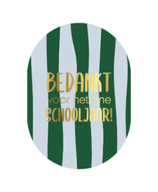 Wenskaart Ovaal A6 | Bedankt voor het fijne schooljaar 