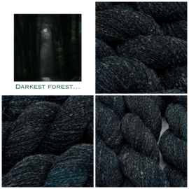 Darkest forest...