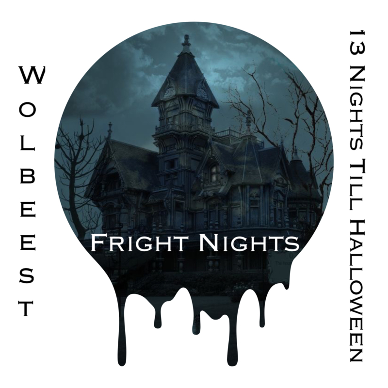 Fright Nights - 13 days till Halloween
