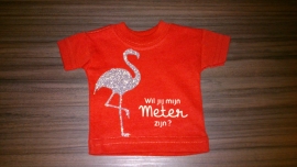 Mini Tshirt *Wil jij mijn meter zijn?*