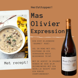 Mas Olivier Expression rosé met romige Champignonsoep