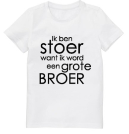 T-shirt "Stoer - Grote Broer"