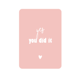 Kaart A6 | yes you did it | roze