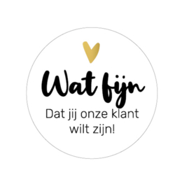 Sticker | wat fijn dat jij onze klant wilt zijn! (per 10)