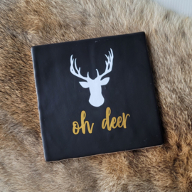 Tegeltje | oh deer | zwart