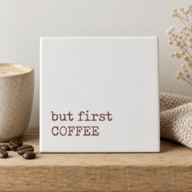 Tegeltje | bit first coffee
