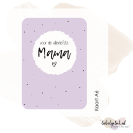 Labelgeluk kaart | voor de allerliefste Mama