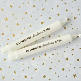 Kerstkaars | All i want for christmas is you