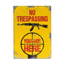 Metalen Wandplaat Groot. No Trespassing