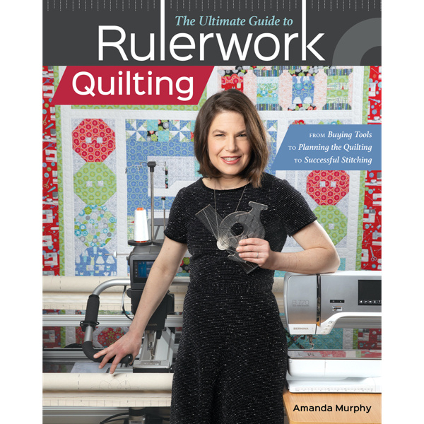 The Ultimate Guide to Rulerwork Quilting - Amanda Murphy