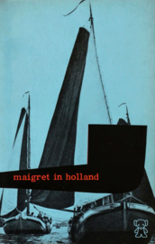 ZB0539/1 - Georges Simenon - Maigret in holland