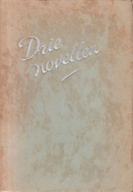 1938 - F. Bordewijk Marie Koenen en Marianne Philips - Drie novellen