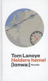 2012 - Tom Lanoye - Heldere hemel