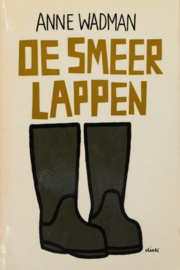 ZB0755/2 - Anne Wadman - De smeerlappen