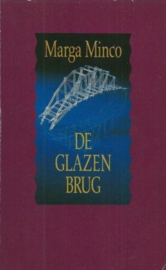 1986 - Marga Minco - De glazen brug