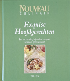 Nouveau Culinair - Exquise Hoofdgerechten - Tirion