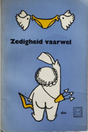 ZB0057/1 - 	Meerdere schrijvers - Zedigheid vaarwel