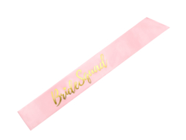 Bridesquad Sash Roze met gouden opdruk