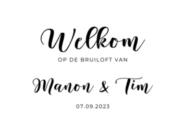 Welkomstbord - Welkom op de bruiloft van - Namen en Datum - Kalligrafie dik