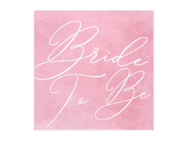 Servetten ' Bride toBe' roze (20st)