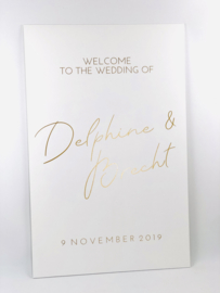 Welkomstbord -  Staand -  welcome to the wedding of - namen en datum - sierlijk