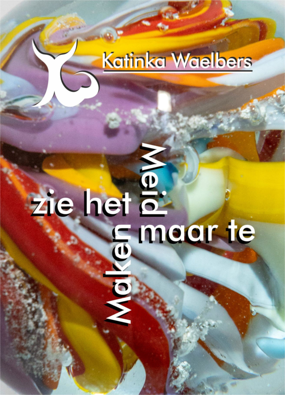 Foto en gedichtenbundel 2 Katinka Waelbers
